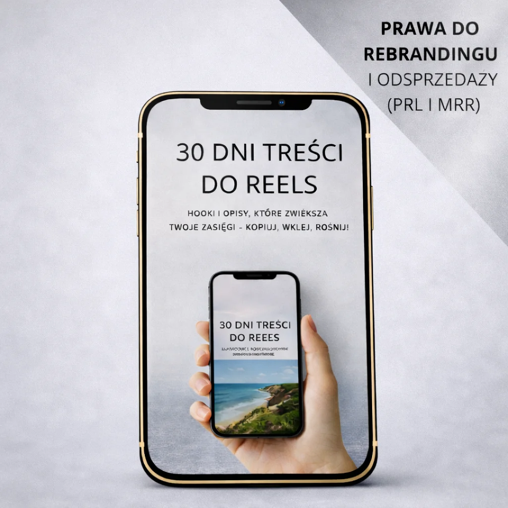 30 DNI TREŚCI DO REELS (MRR & PLR)