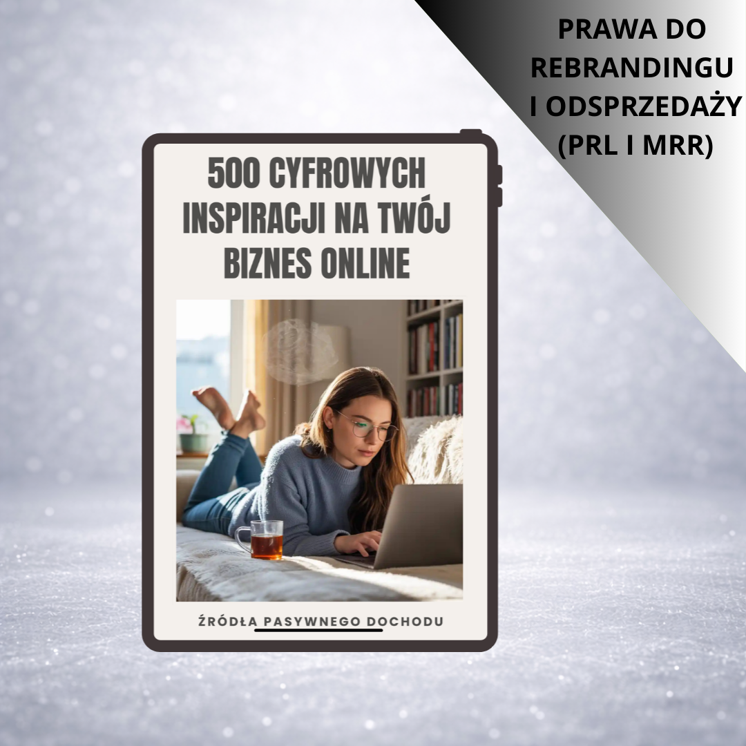500 CYFROWYCH INSPIRACJI NA TWÓJ BIZNES ONLINE