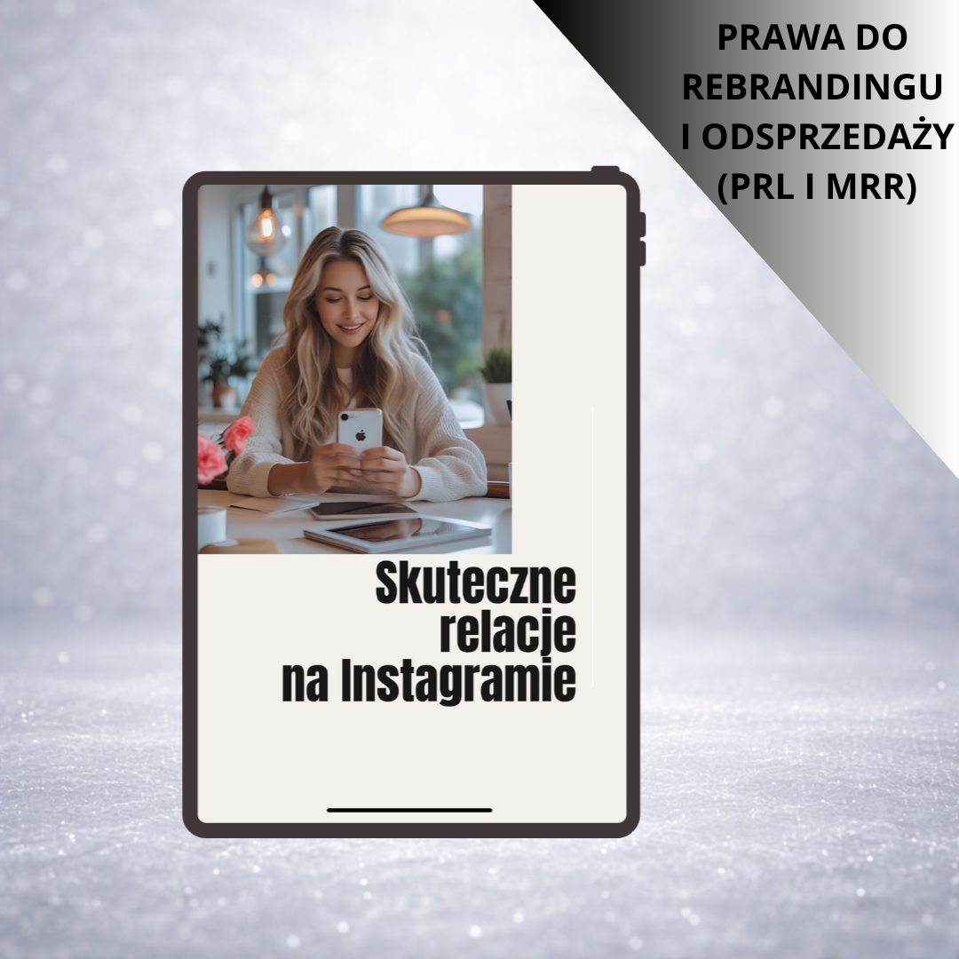 SKUTECZNE RELACJE NA INSTAGRAMIE