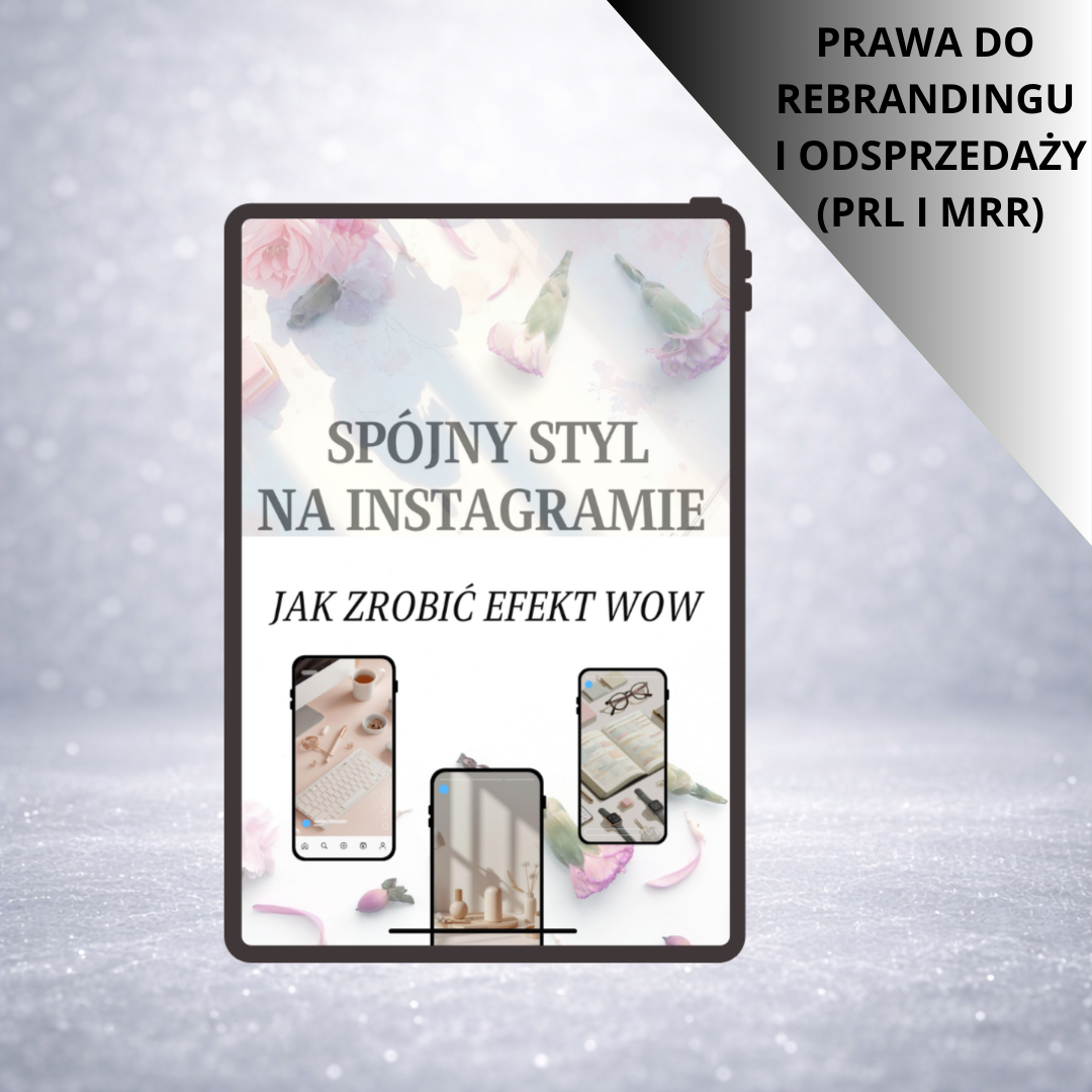 SPÓJNY STYL NA INSTAGRAMIE