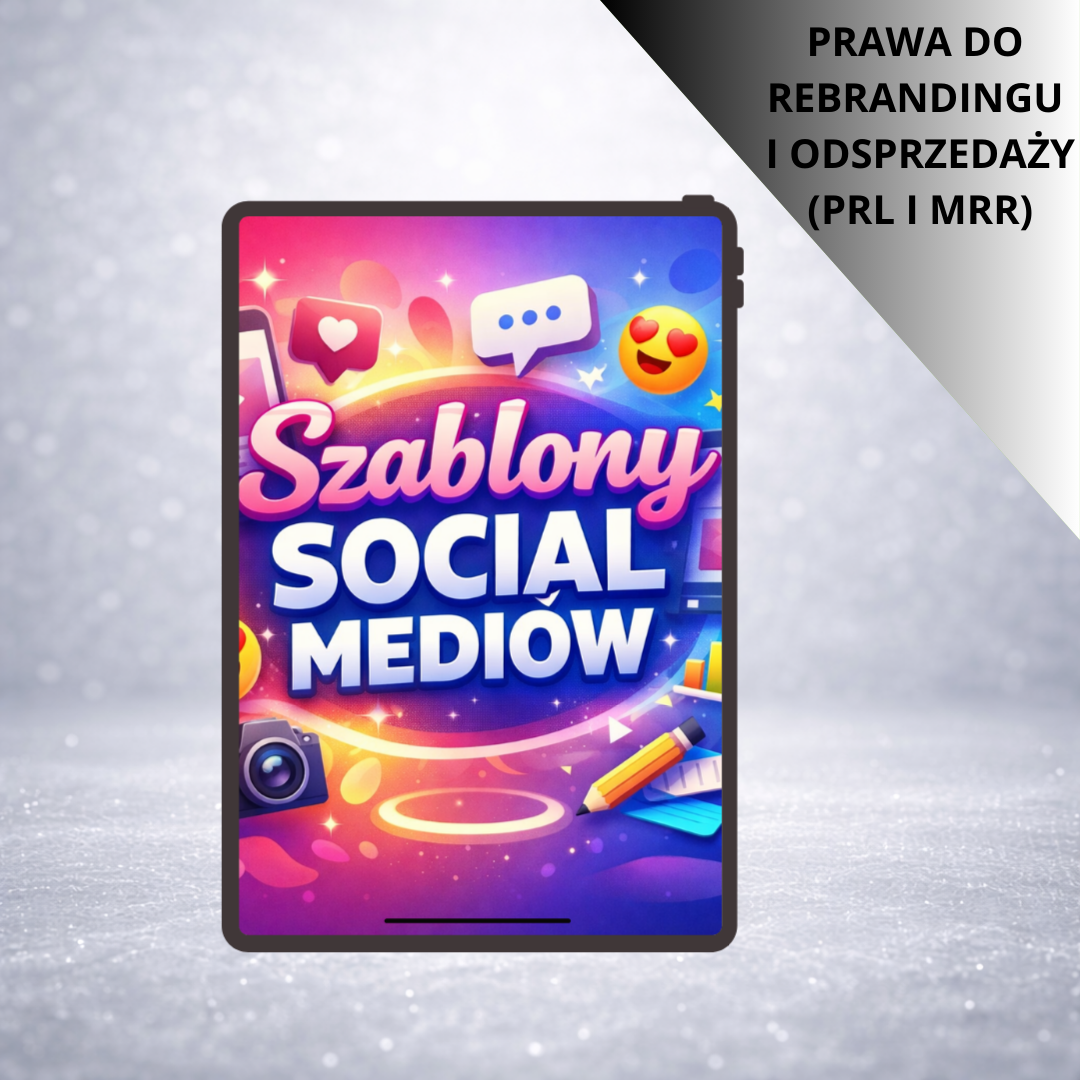SZABLONY SOCIAL MEDIA – PAKIET PREMIUM Z PRAWAMI PLR I MRR