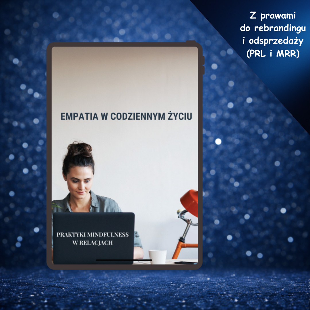 Empatia w codziennym życiu. Praktyki mindfulness w relacjach