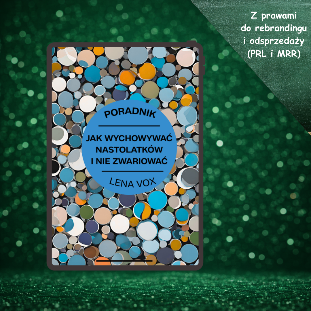 Jak wychowywać nastolatków i nie zwariować?